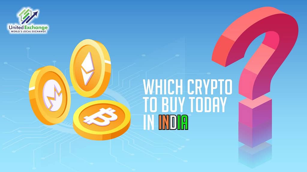 Which Crypto To Buy Today In India Right Now?