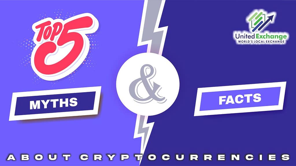 Top 5 Myths about Cryptocurrencies