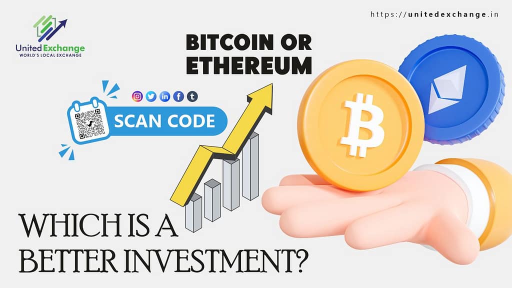 Bitcoin or Ethereum Which Is a Better Investment