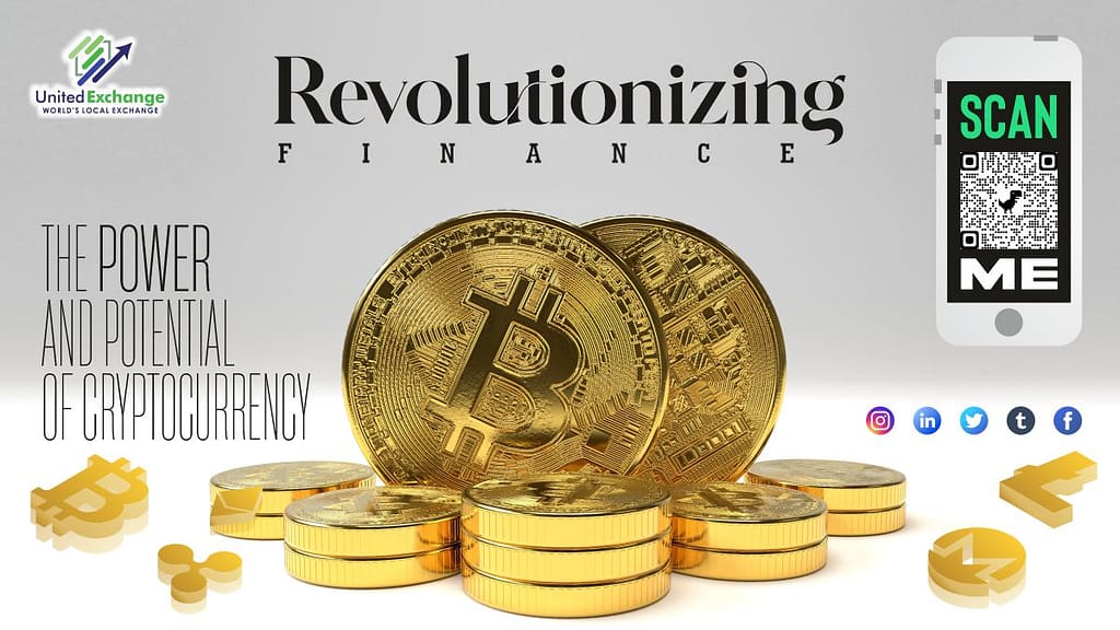 Revolutionizing Finance: The Power and Potential of Cryptocurrency