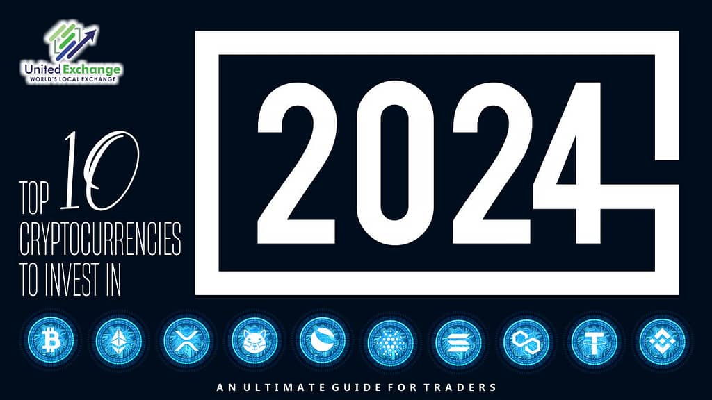 Top 10 Cryptocurrencies To Invest in 2024