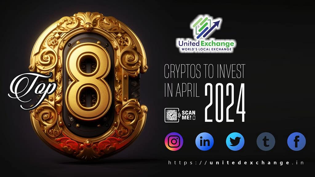 Top 8 Cryptos To Invest In April 2024